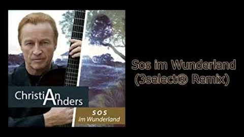 Christian Anders – SOS im Wunderland
