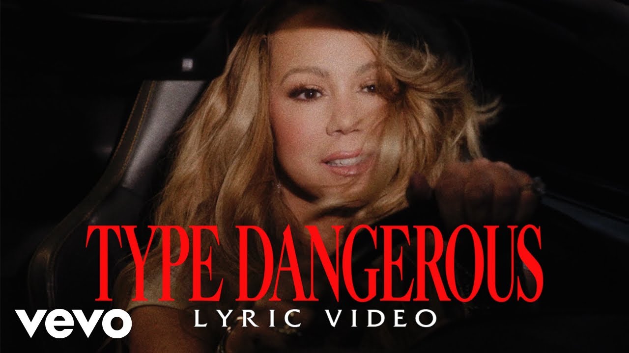 Mariah Carey – Type Dangerous