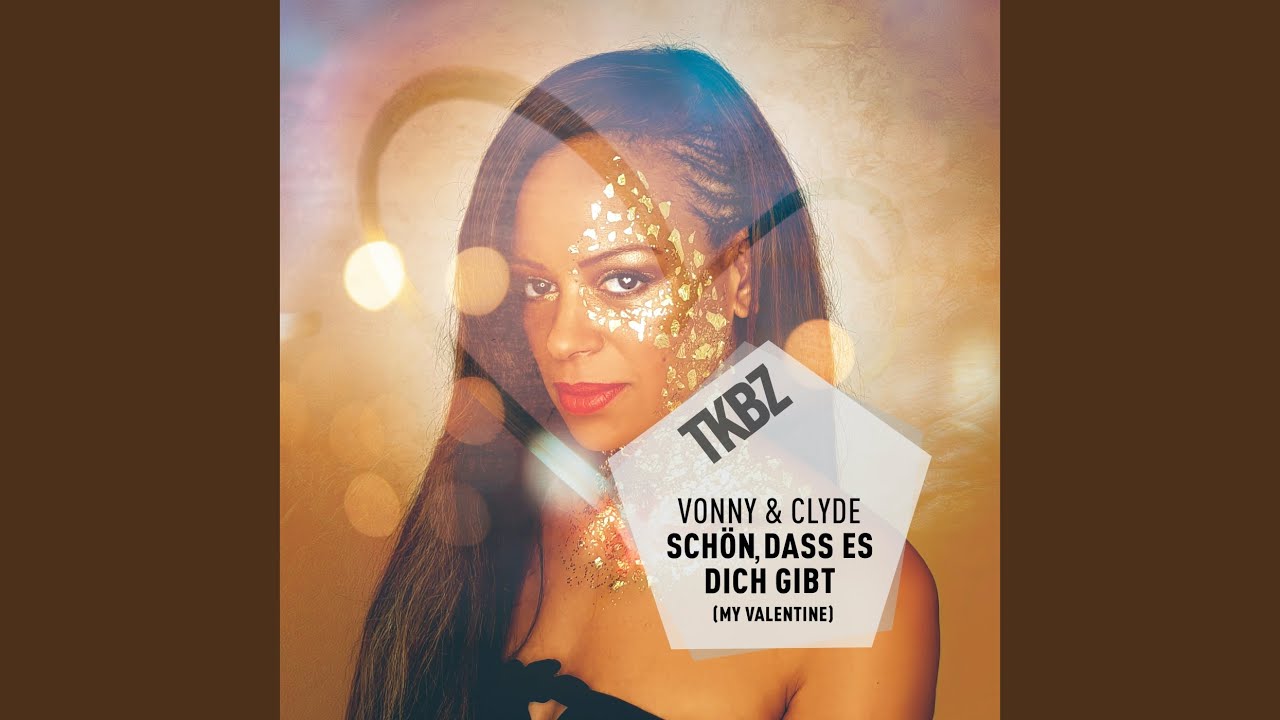 Video starten: Vonny & Clyde – Schön, dass es Dich gibt (my Valentine)