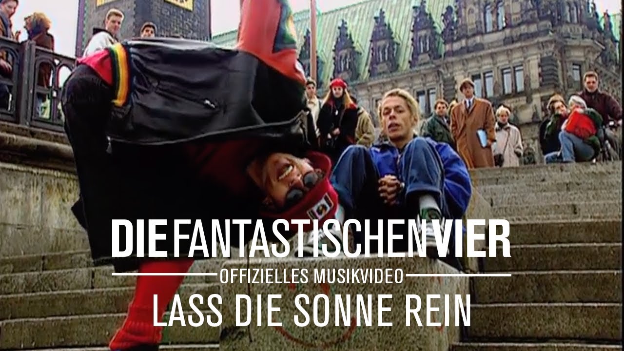 Die Fantastischen Vier – Lass die Sonne rein