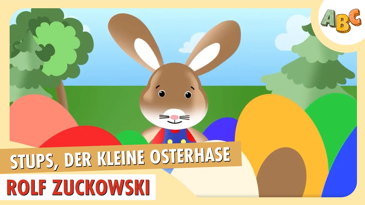 Rolf Zuckowski – Stups, der kleine Osterhase