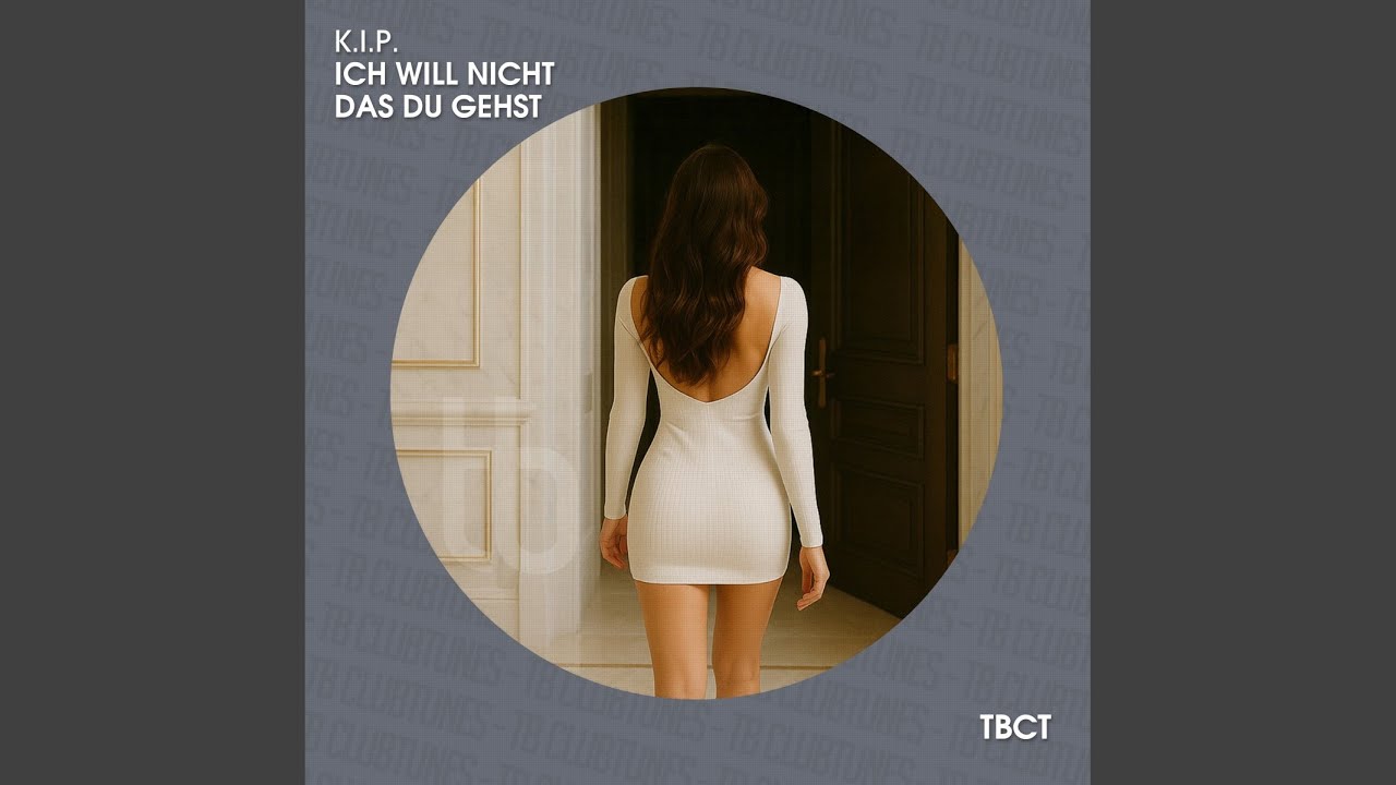 Video starten: K.I.P. – Ich will nicht das du gehst