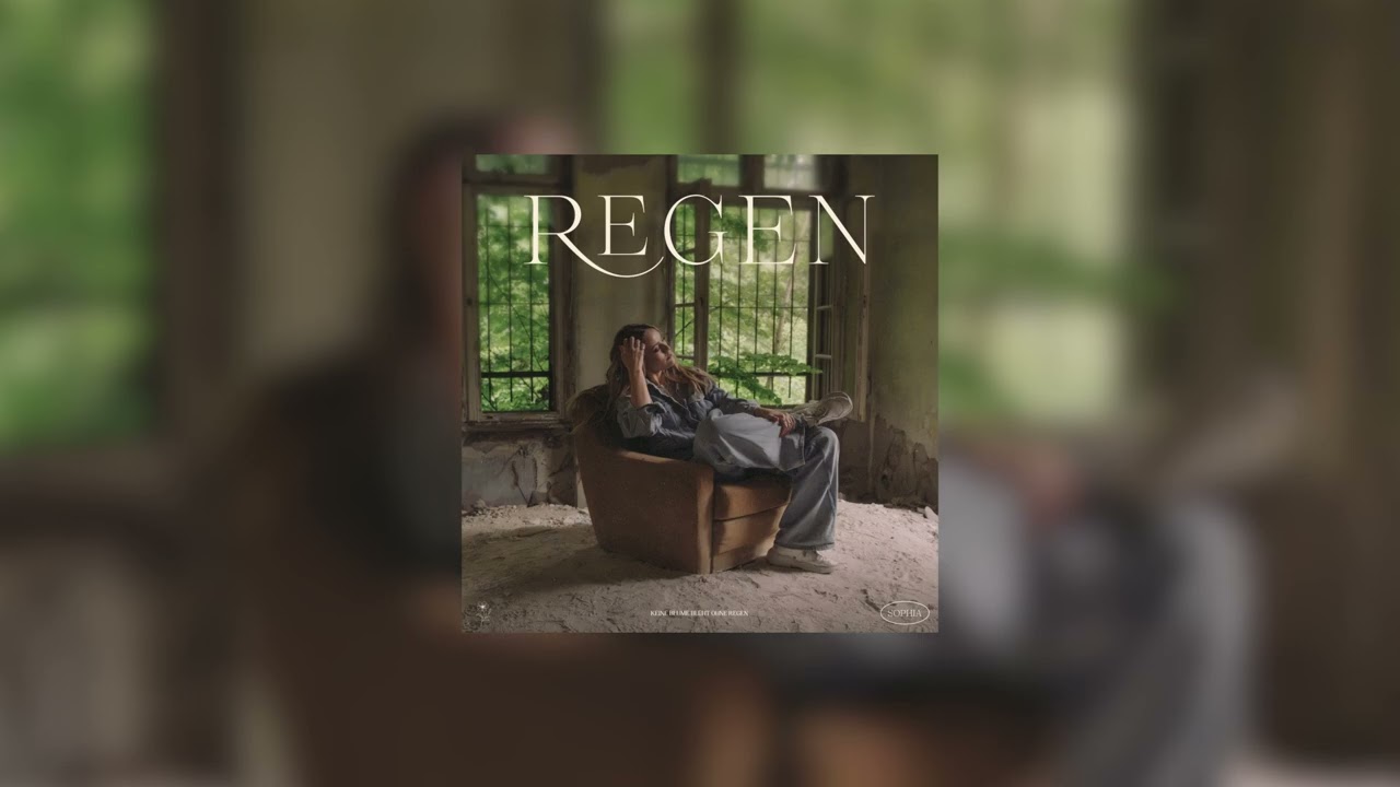 SOPHIA – Regen