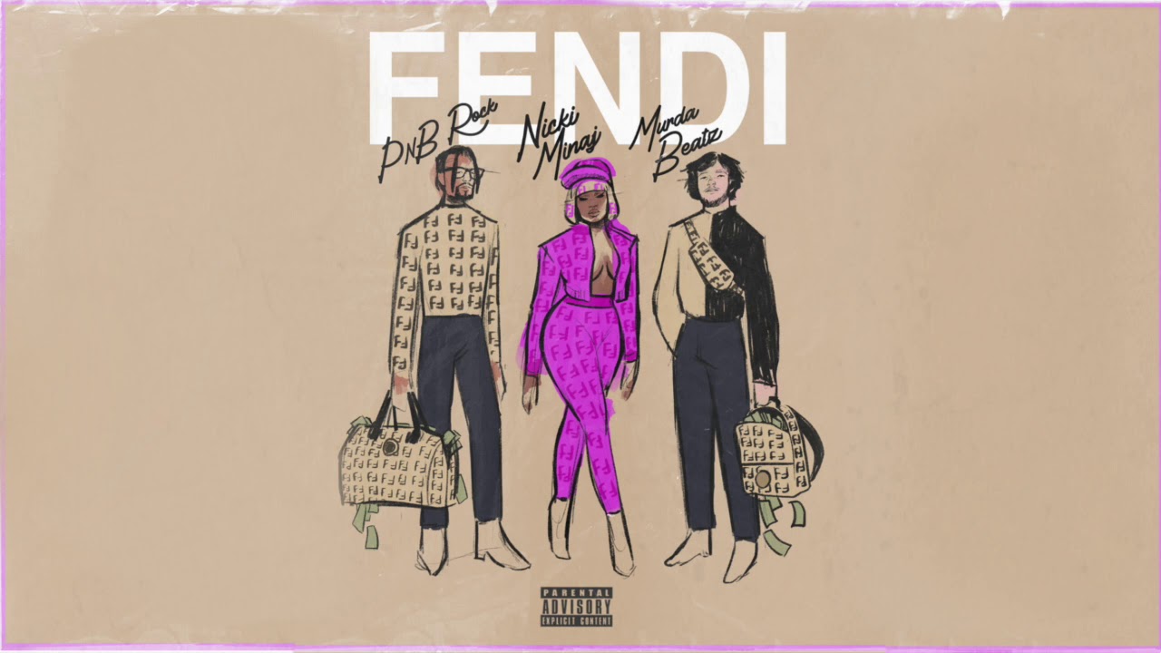PnB Rock feat. Nicki Minaj & Murda Beatz – Fendi