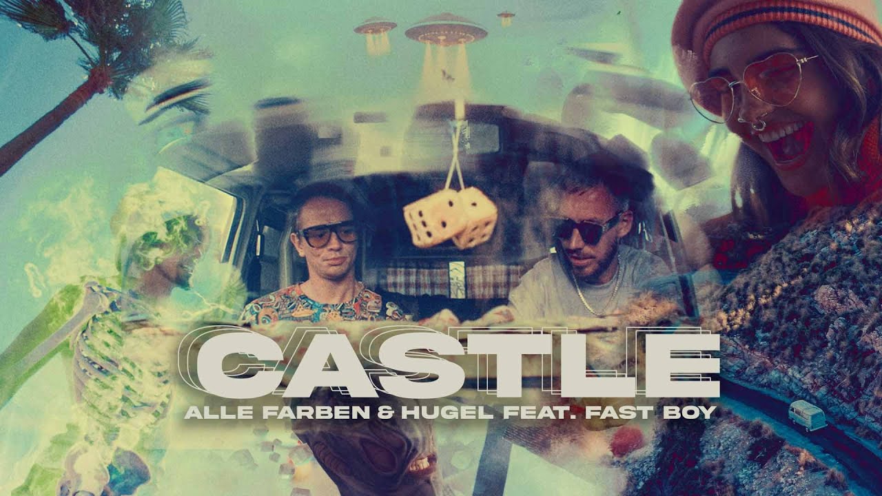 Alle Farben & HUGEL feat. FAST BOY – Castle