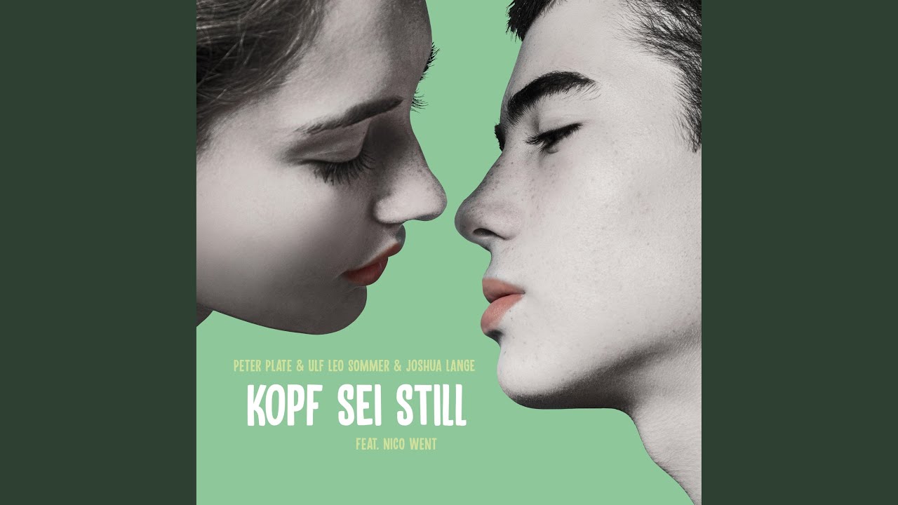 Video starten: Peter Plate & Ulf Leo Sommer & Joshua Lange feat. Nico Went – Kopf sei still