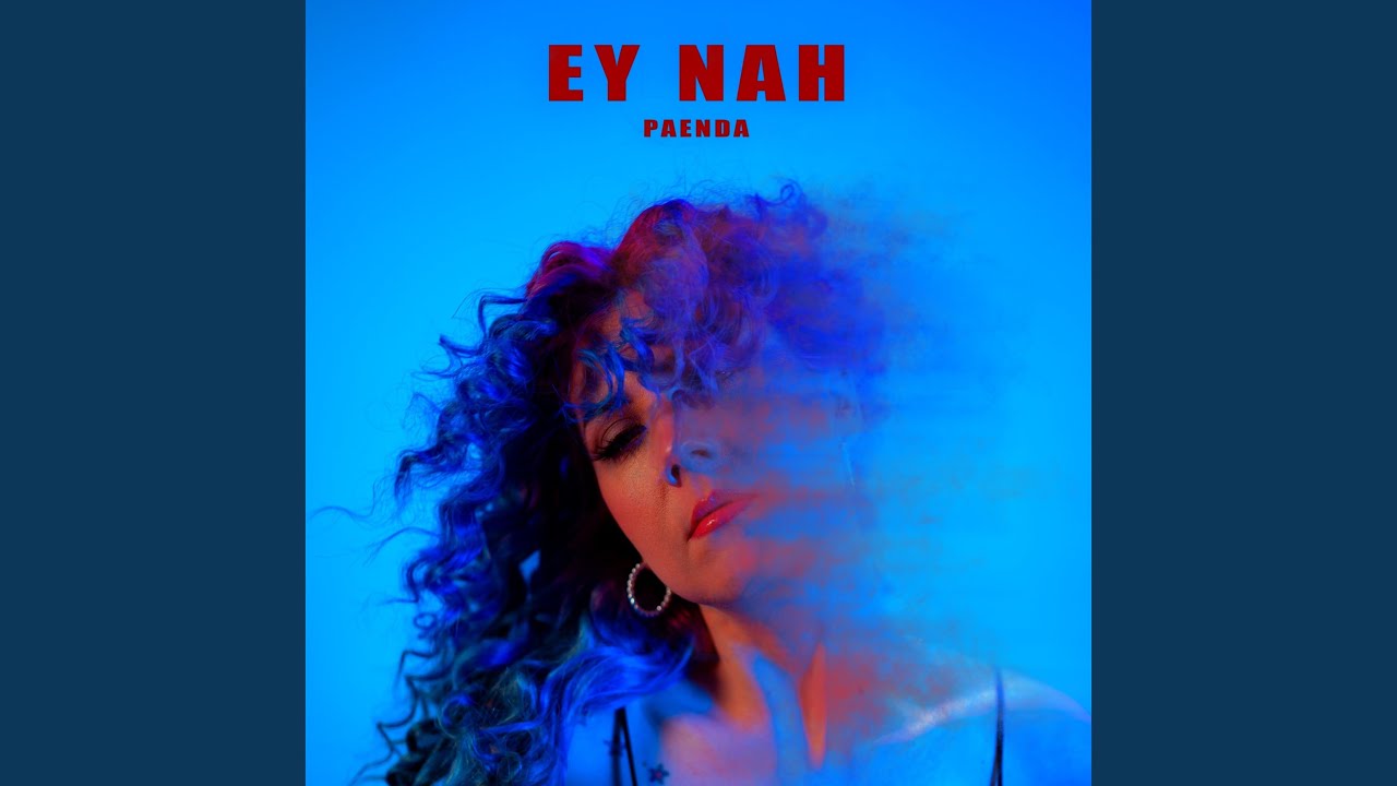 Video starten: PAENDA – Ey Nah