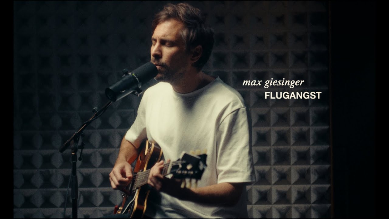 Max Giesinger – Flugangst