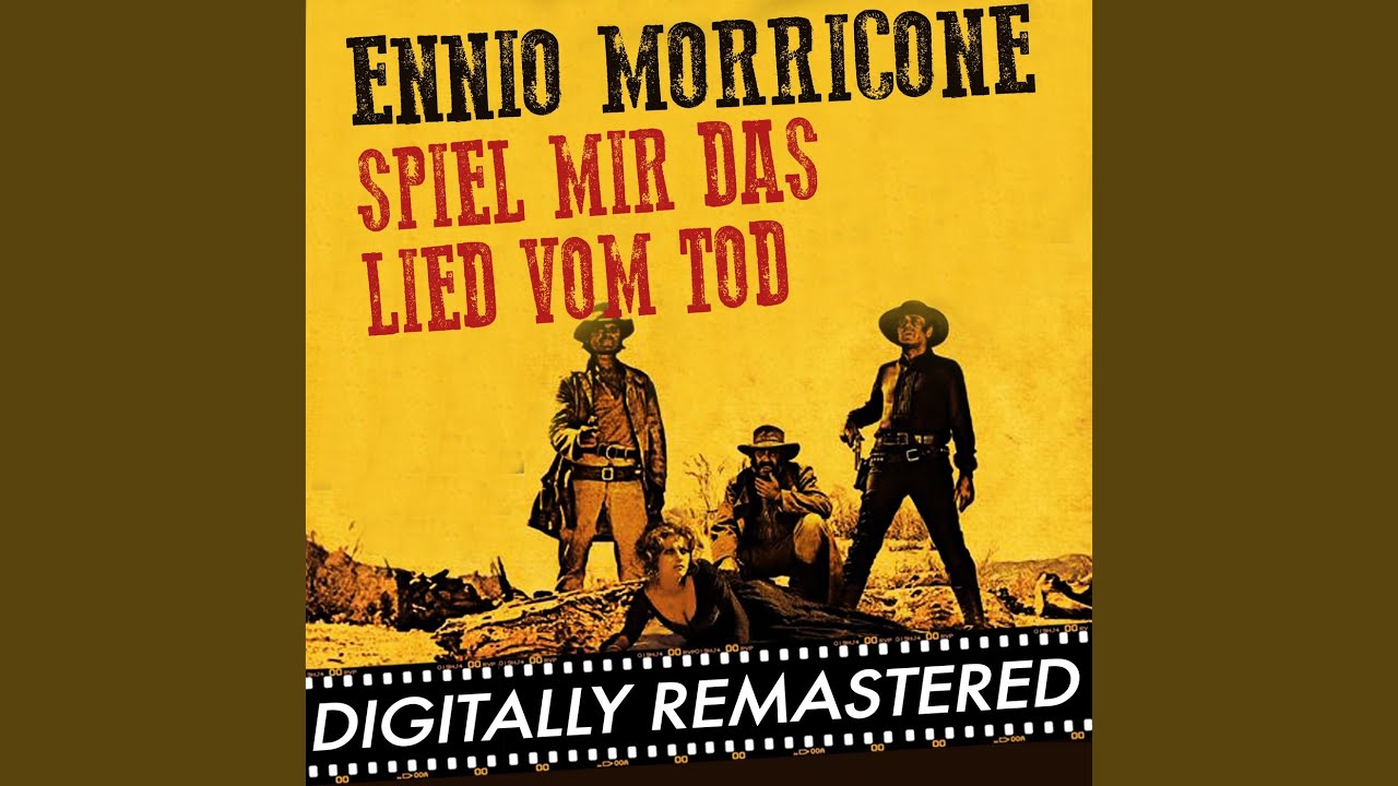 Ennio Morricone – Spiel mir das Lied vom Tod