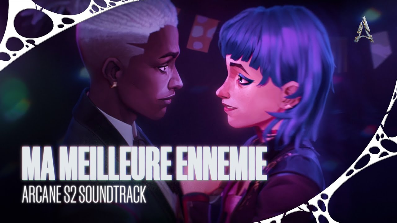 Stromae & Pomme – Ma Meilleure Ennemie (from the series Arcane League of Legends)