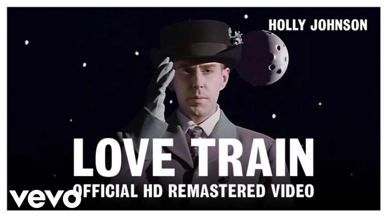 Holly Johnson – Love Train