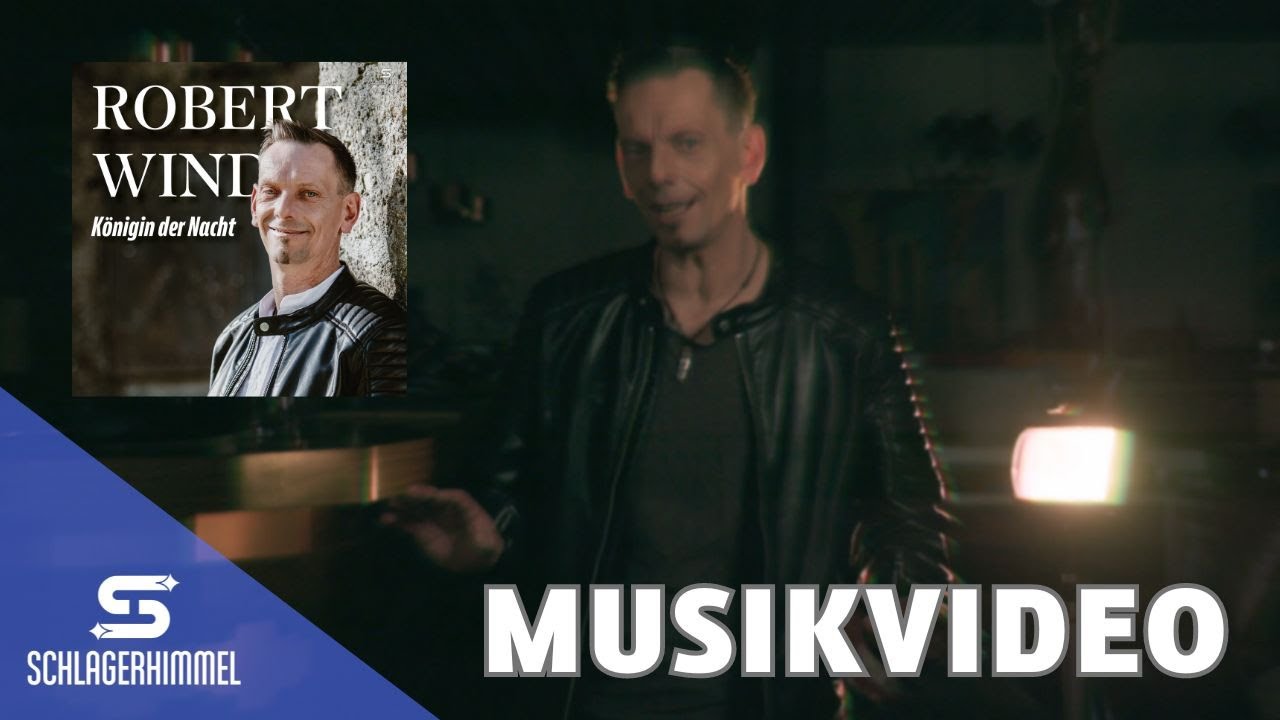 Video starten: Robert Wind – Königin der Nacht