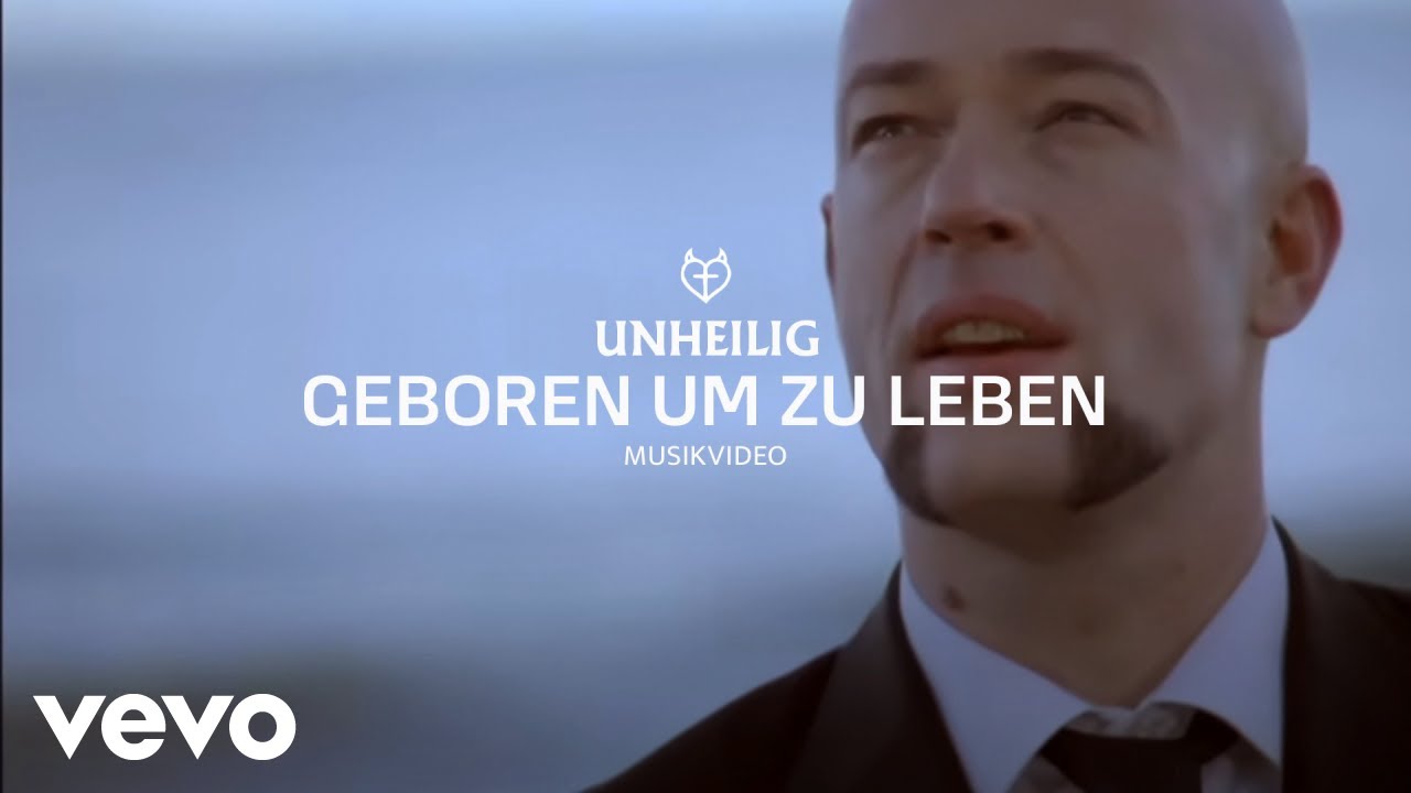 Video starten: Unheilig – Geboren um zu leben
