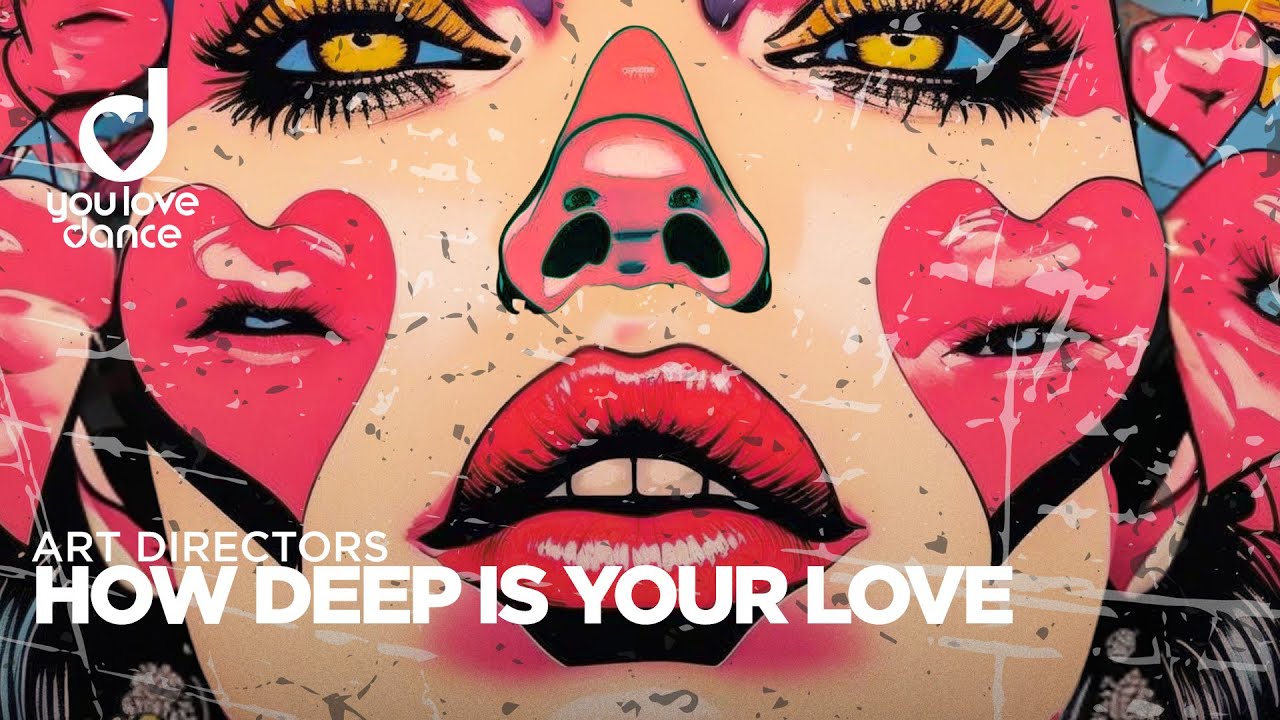 Video starten: Art Directors – How Deep Is Your Love