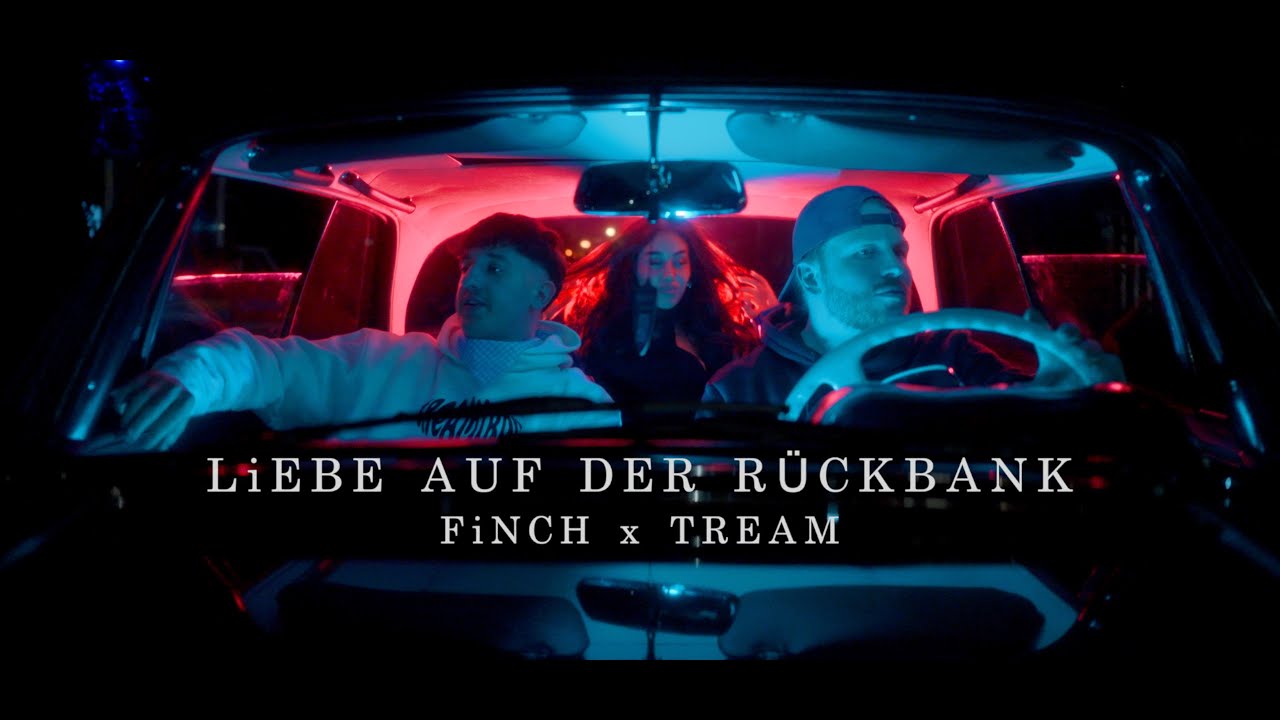FiNCH  & Tream – Liebe auf der Rückbank