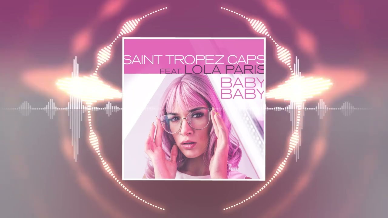 Video starten: Saint Tropez Caps feat. Lola Paris – Baby Baby