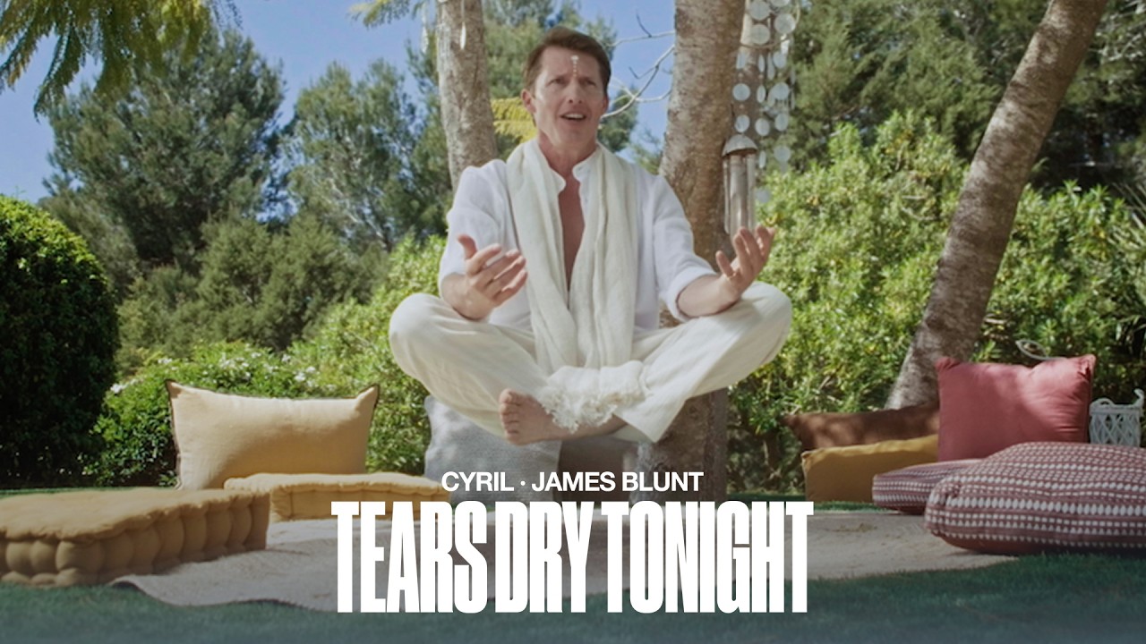 Video starten: Cyril & James Blunt – Tears Dry Tonight