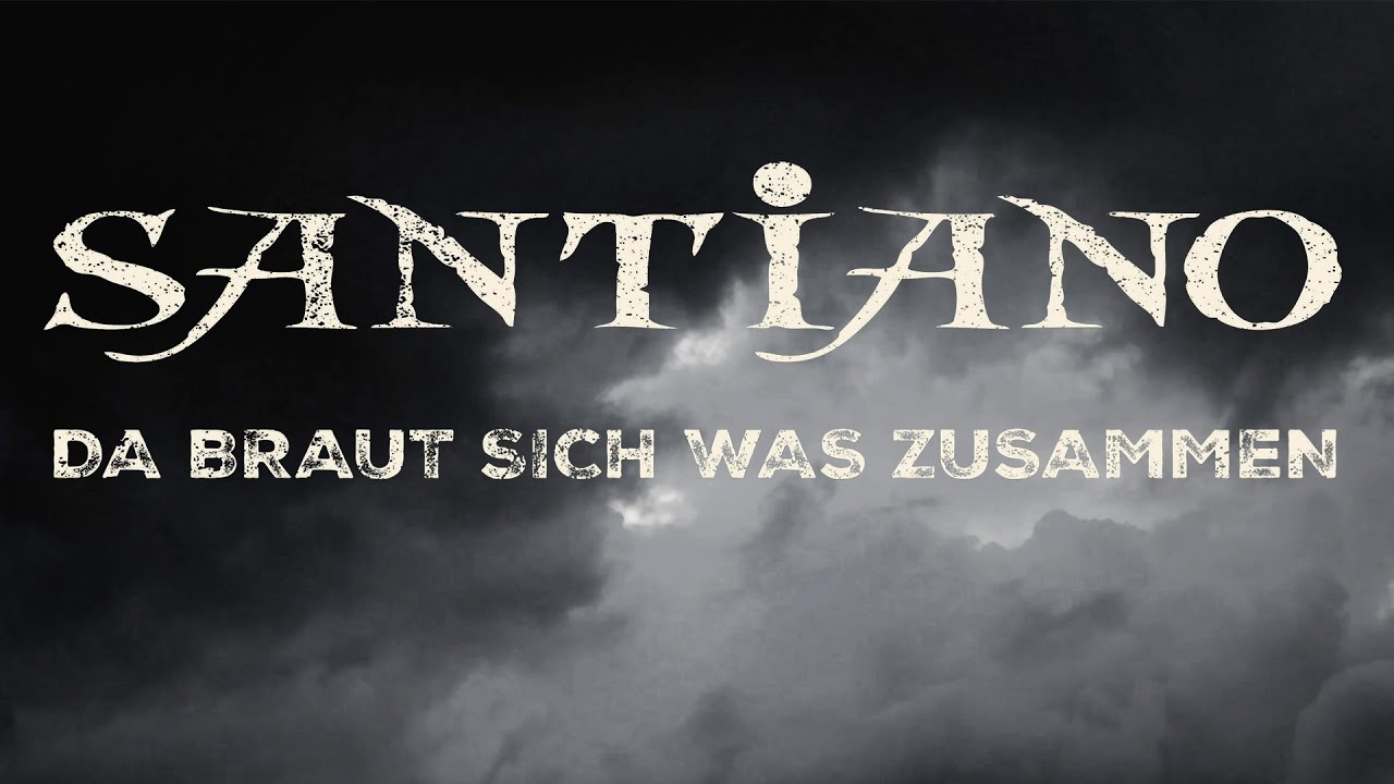 Video starten: Santiano – Da braut sich was zusammen