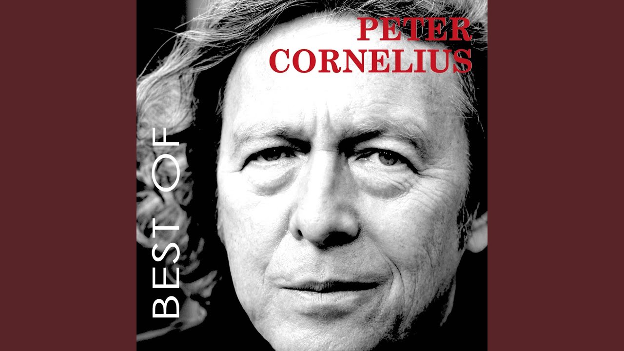 Peter Cornelius – Du entschuldige - i kenn' di