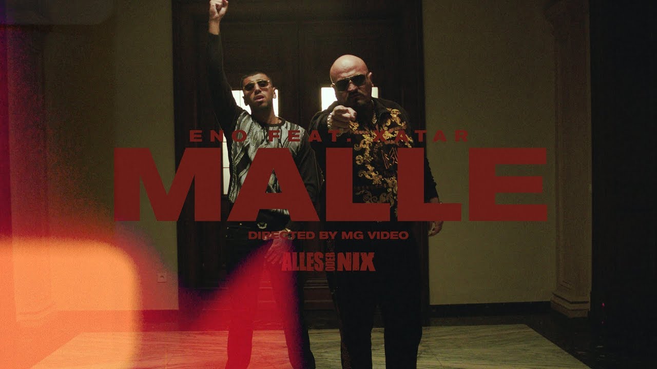 Eno feat. Xatar – Malle