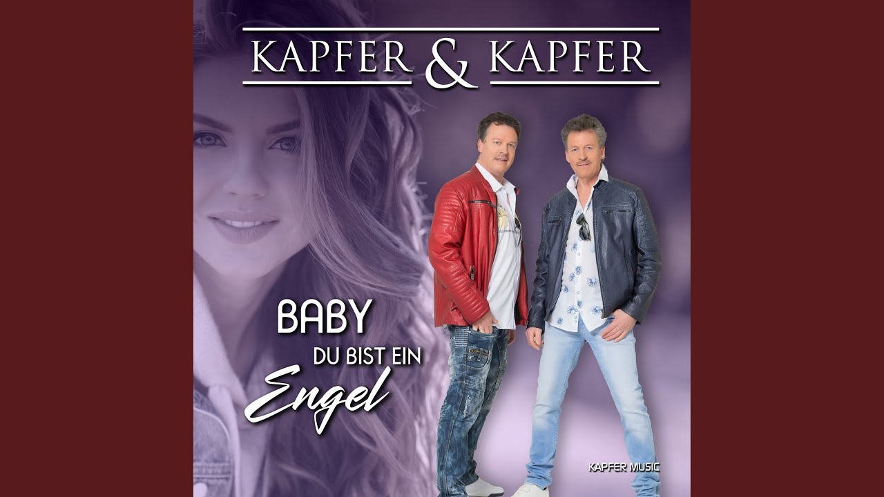 Video starten: Kapfer & Kapfer – Baby Du bist ein Engel