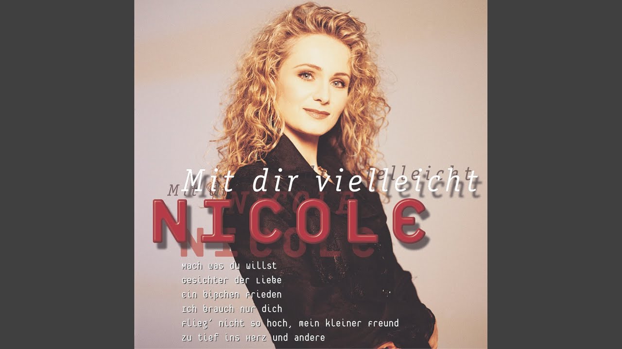 Nicole – Mit dir vielleicht