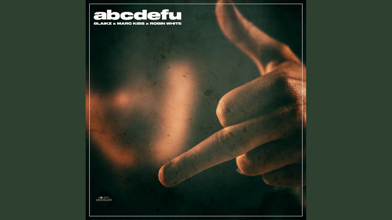 Blaikz, Marc Kiss & Robin White – abcdefu