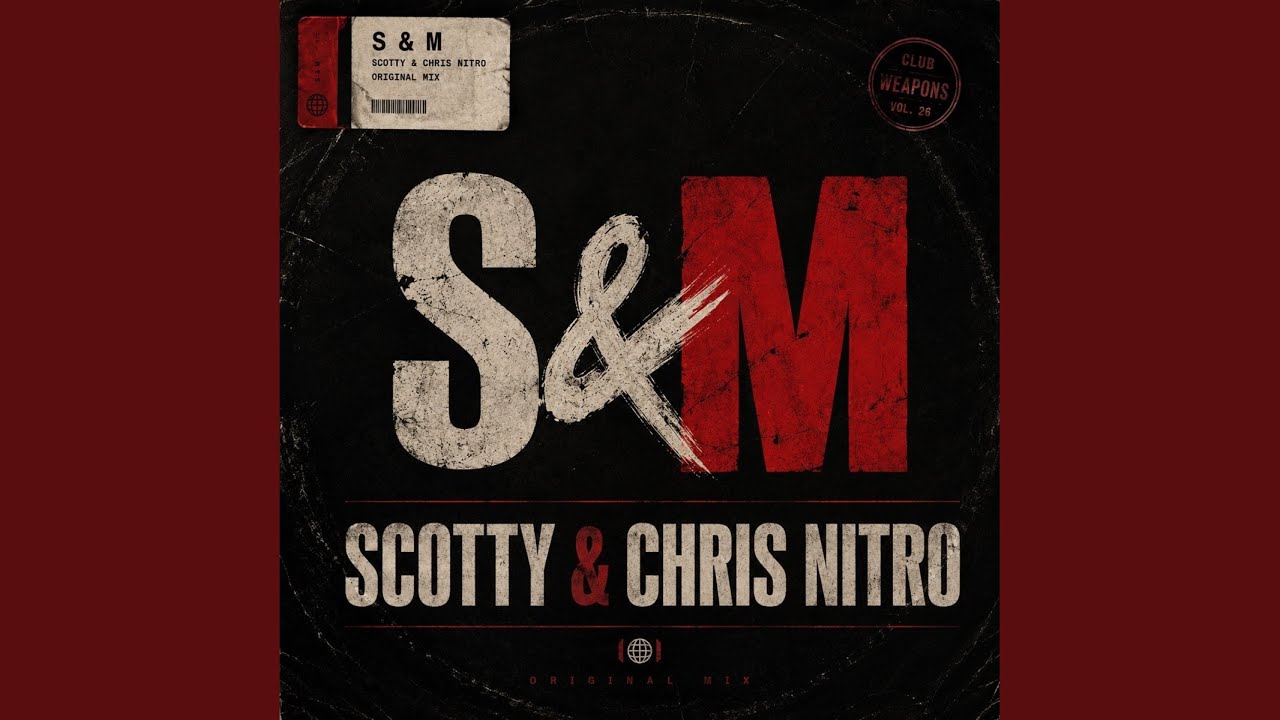 Scotty & Chris Nitro – S&M