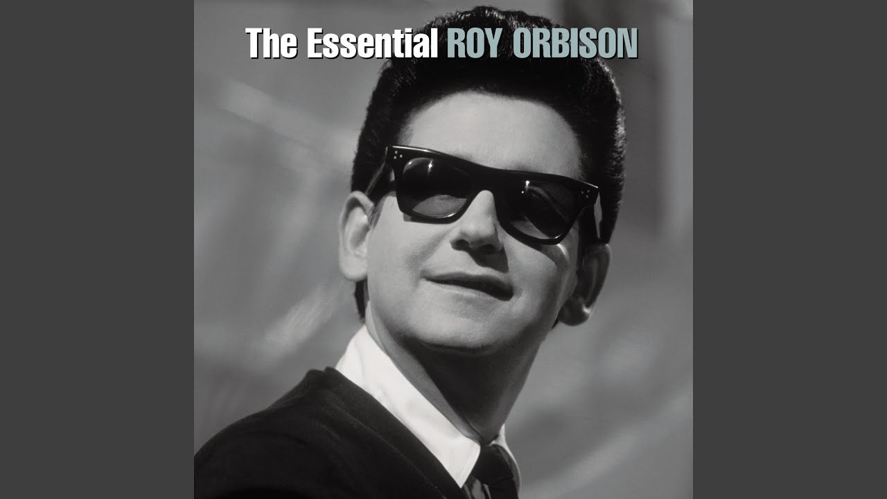 Roy Orbison – Oh, Pretty Woman
