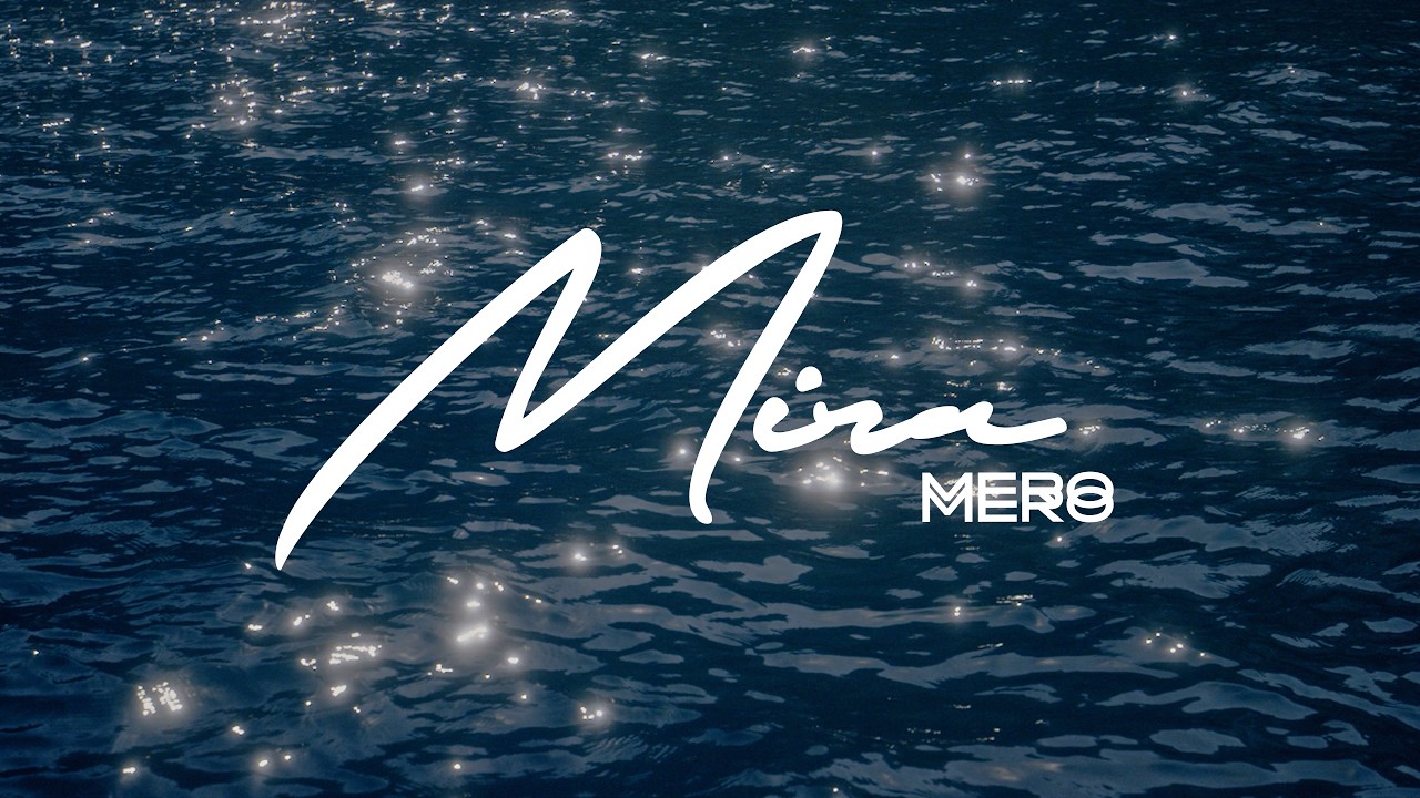 Video starten: MERO – Mira
