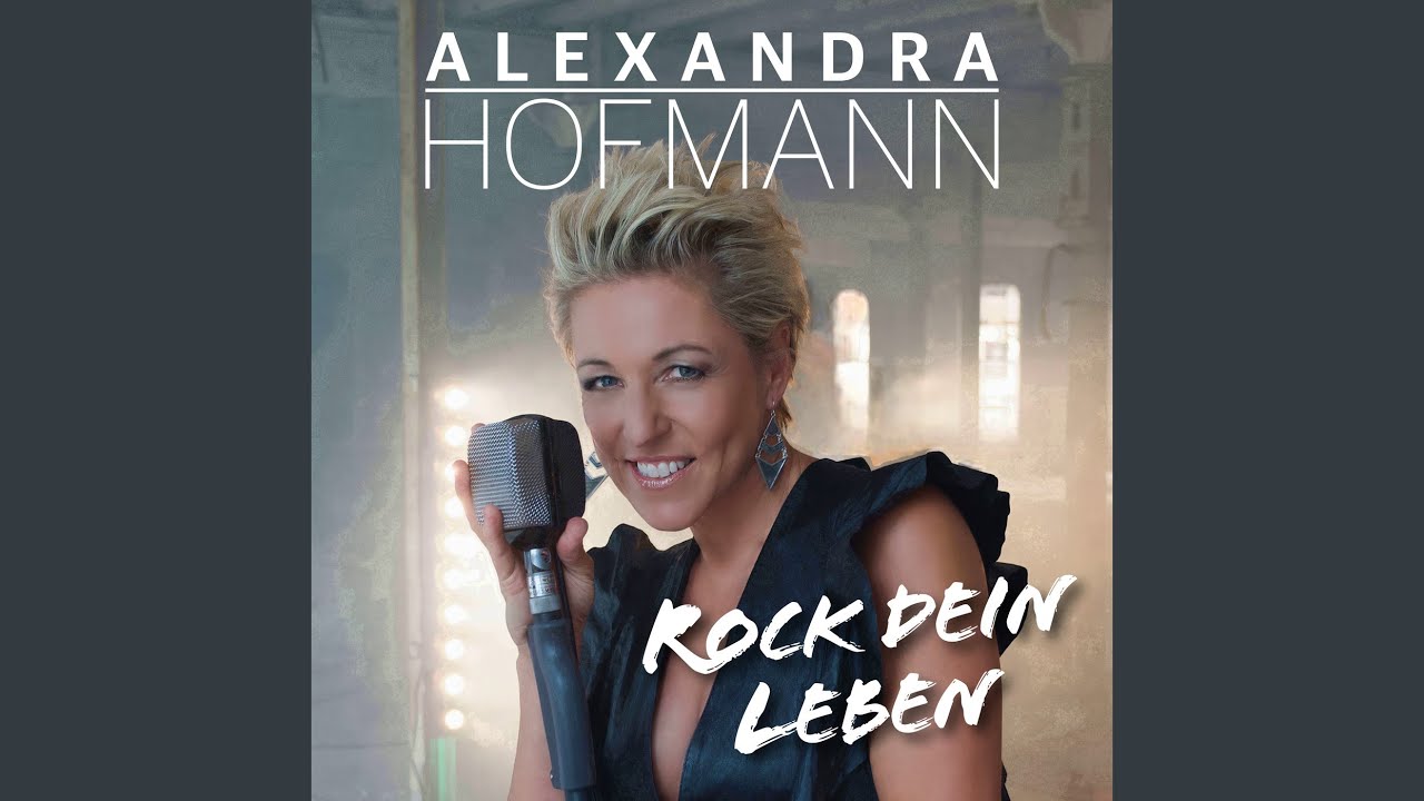 Video starten: Alexandra Hofmann – Rock dein Leben