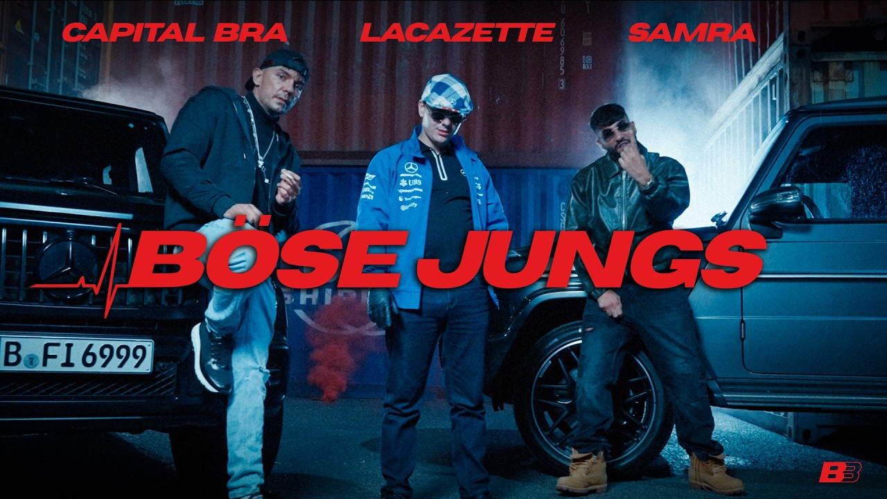 Capital Bra, Samra & Lacazette – Böse Jungs