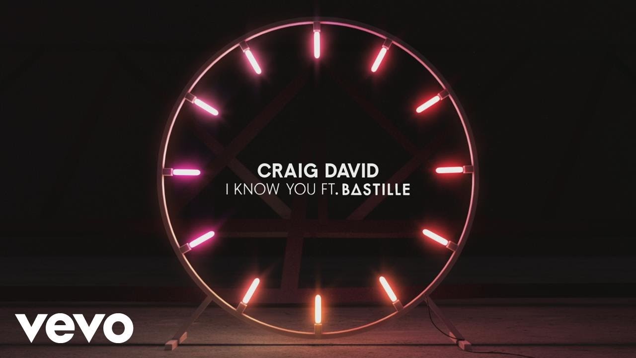 Craig David feat. Bastille – I Know You