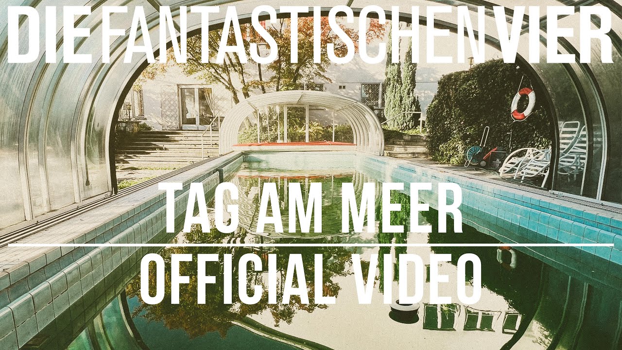 Die Fantastischen Vier – Tag am Meer