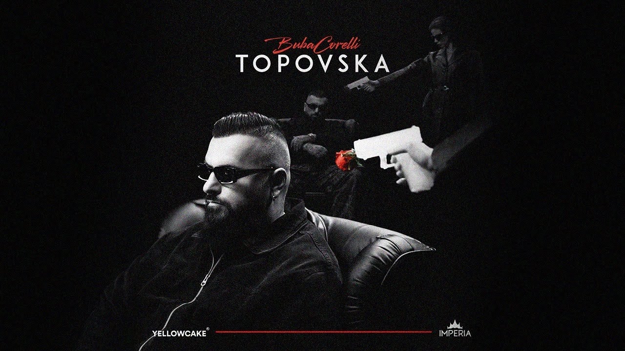 Buba Corelli – Topovska