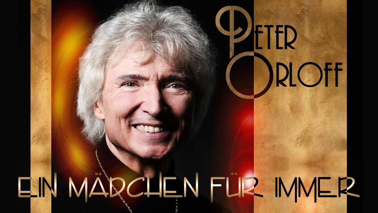 Peter Orloff – Ein Mädchen für immer