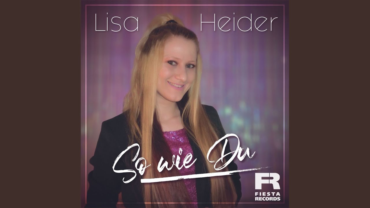 Video starten: Lisa Heider – So wie Du