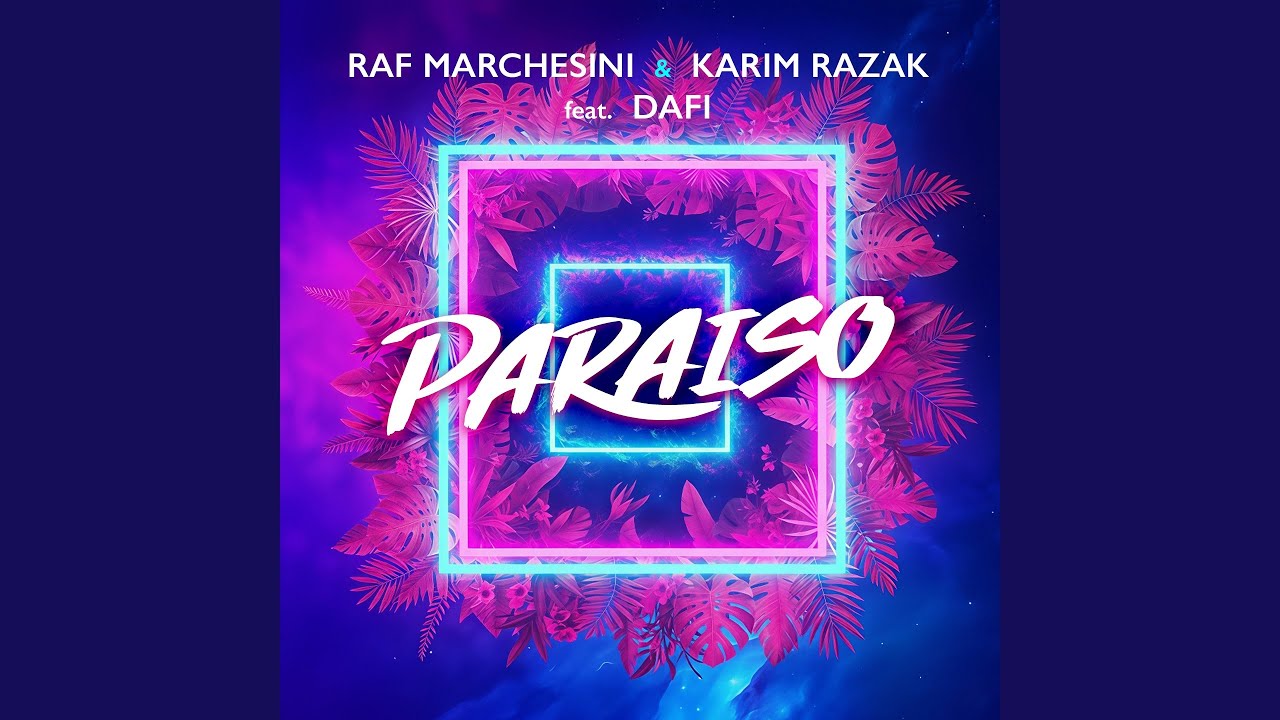 Video starten: Raf Marchesini feat. Dafi – Paraiso