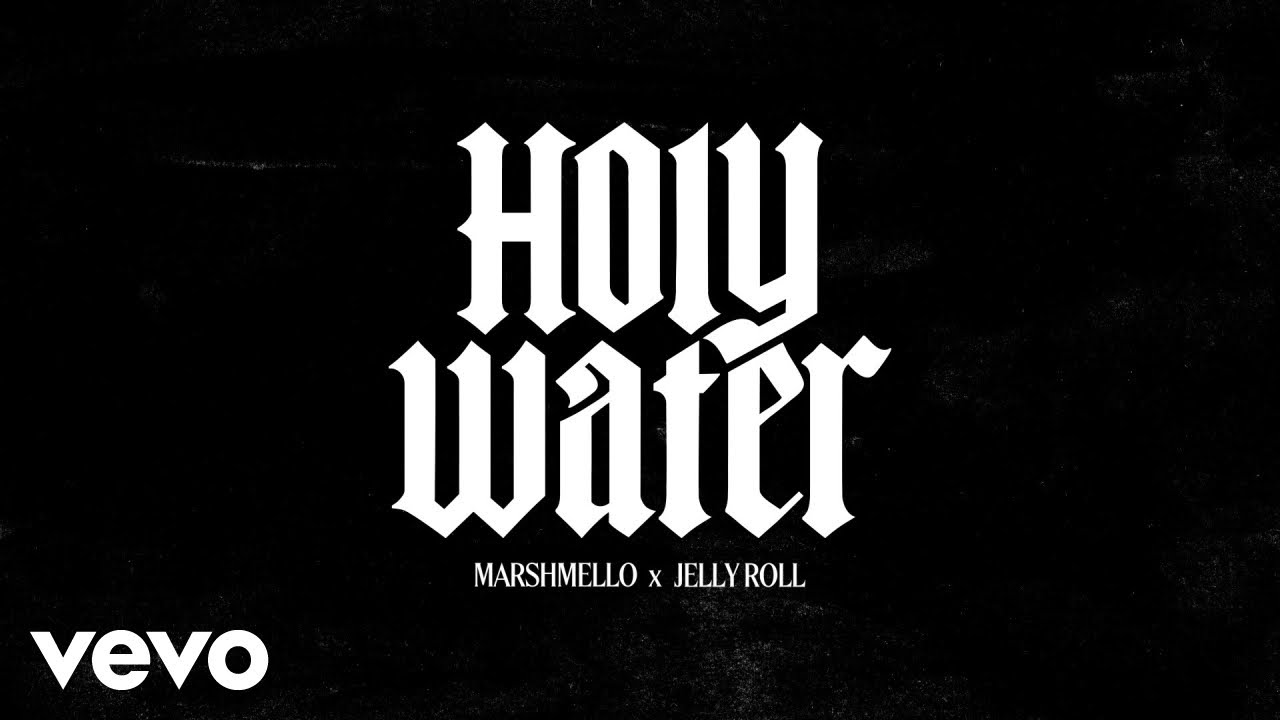 Marshmello x Jelly Roll – Holy Water