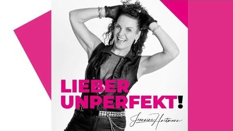 Jeannine Hartmann – Lieber unperfekt