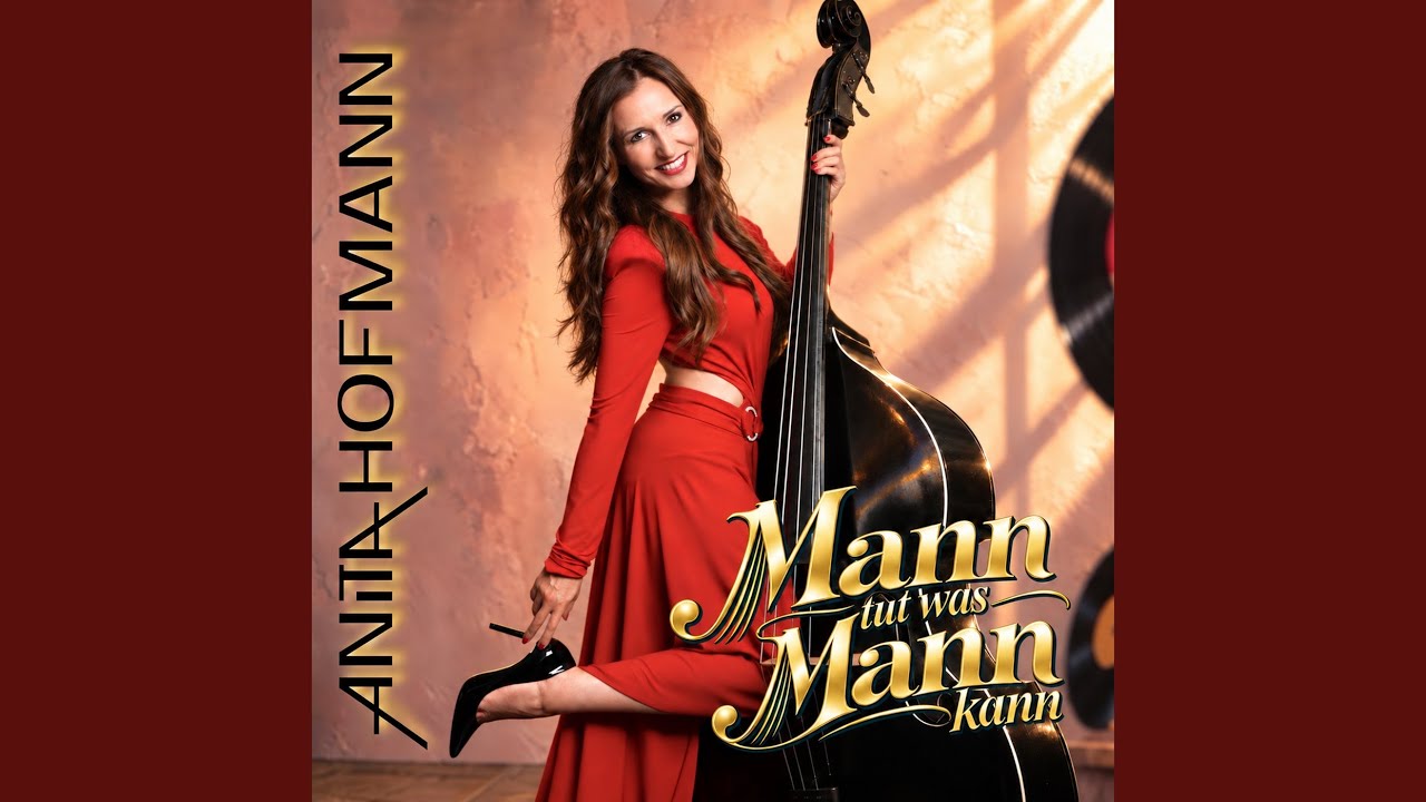 Anita Hofmann – Mann tut, was Mann kann