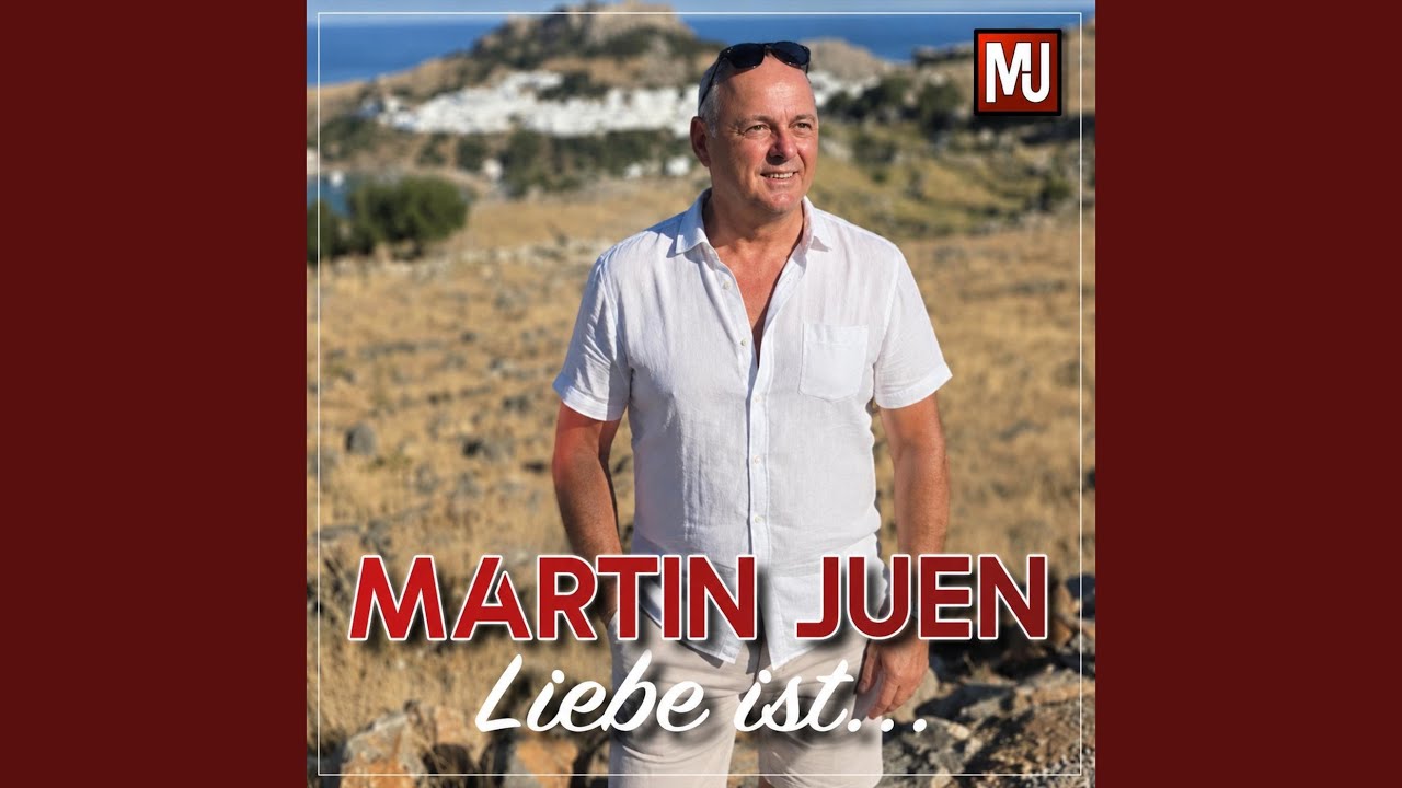 Video starten: Martin Juen – Liebe ist...