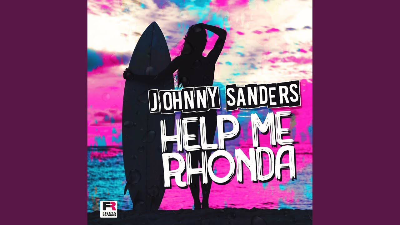 Johnny Sanders – Help Me Rhonda