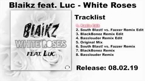 Blaikz feat. Luc – White Roses
