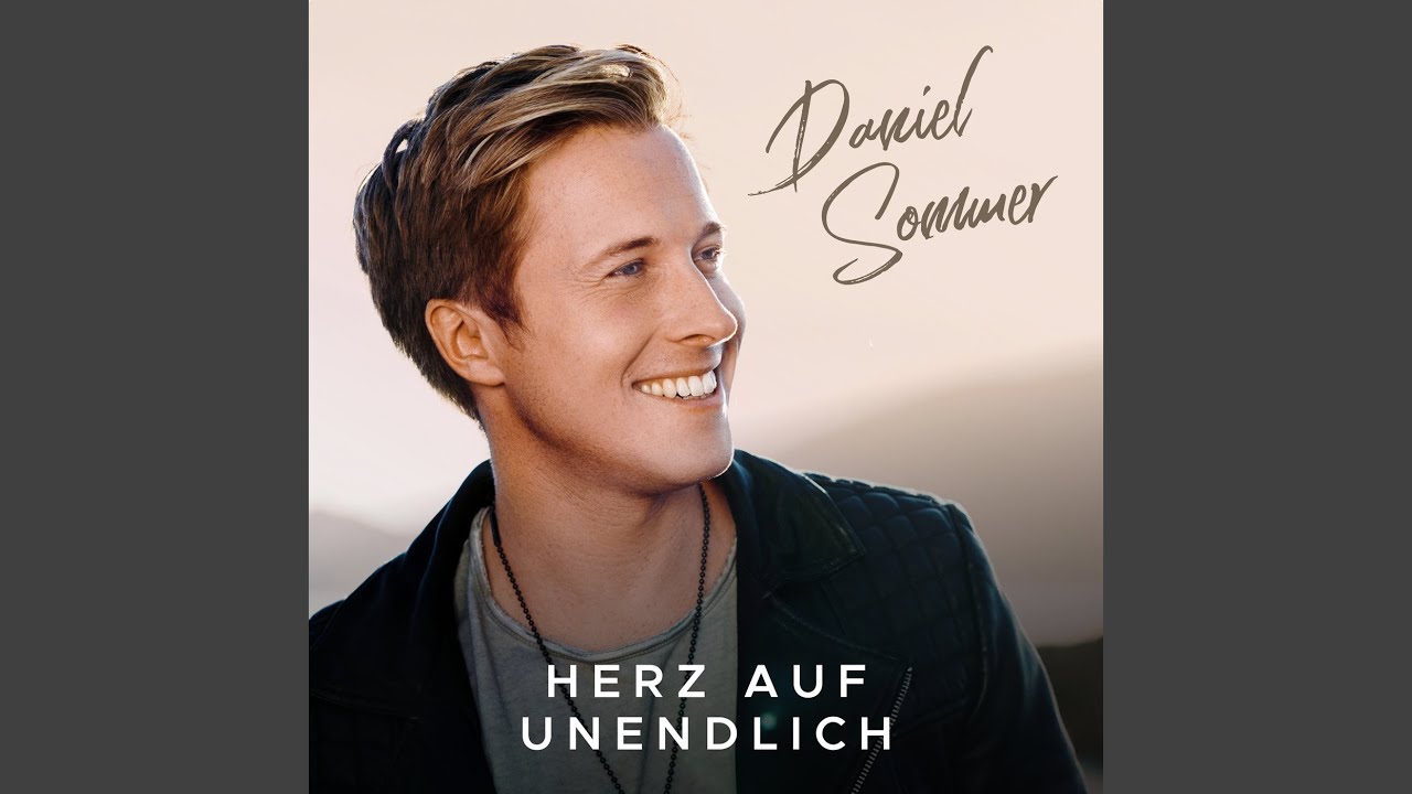 Daniel Sommer – Herz auf Unendlich