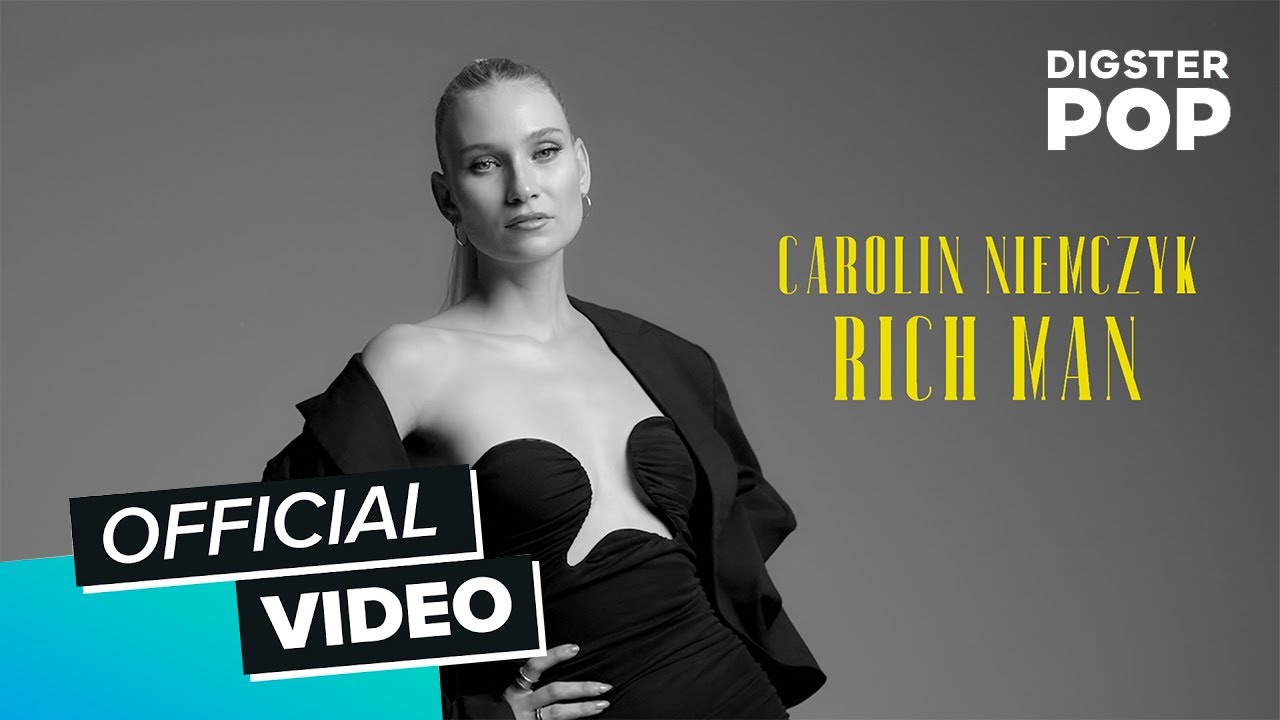 Video starten: Carolin Niemczyk – Rich Man