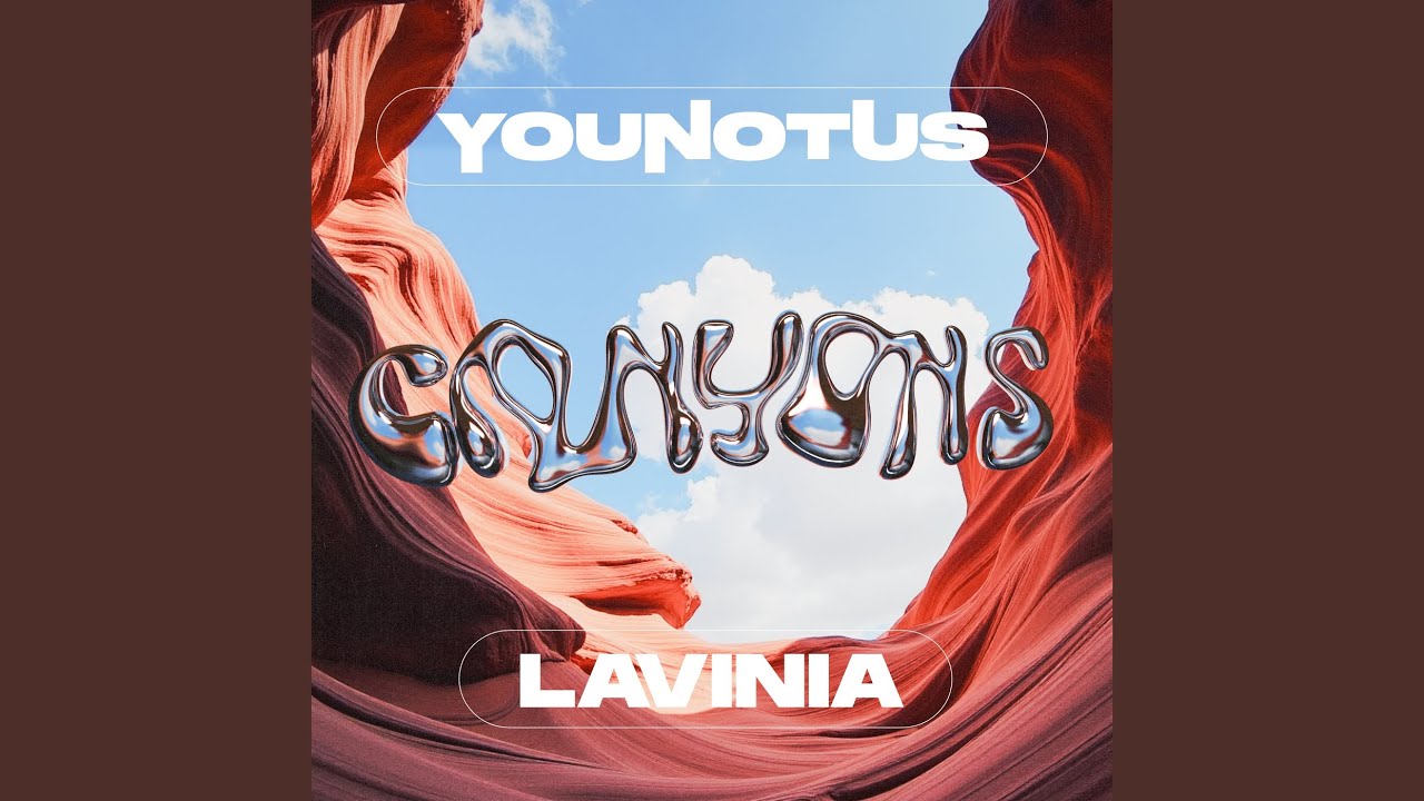 Video starten: YouNotUs & LAVINIA – Canyons