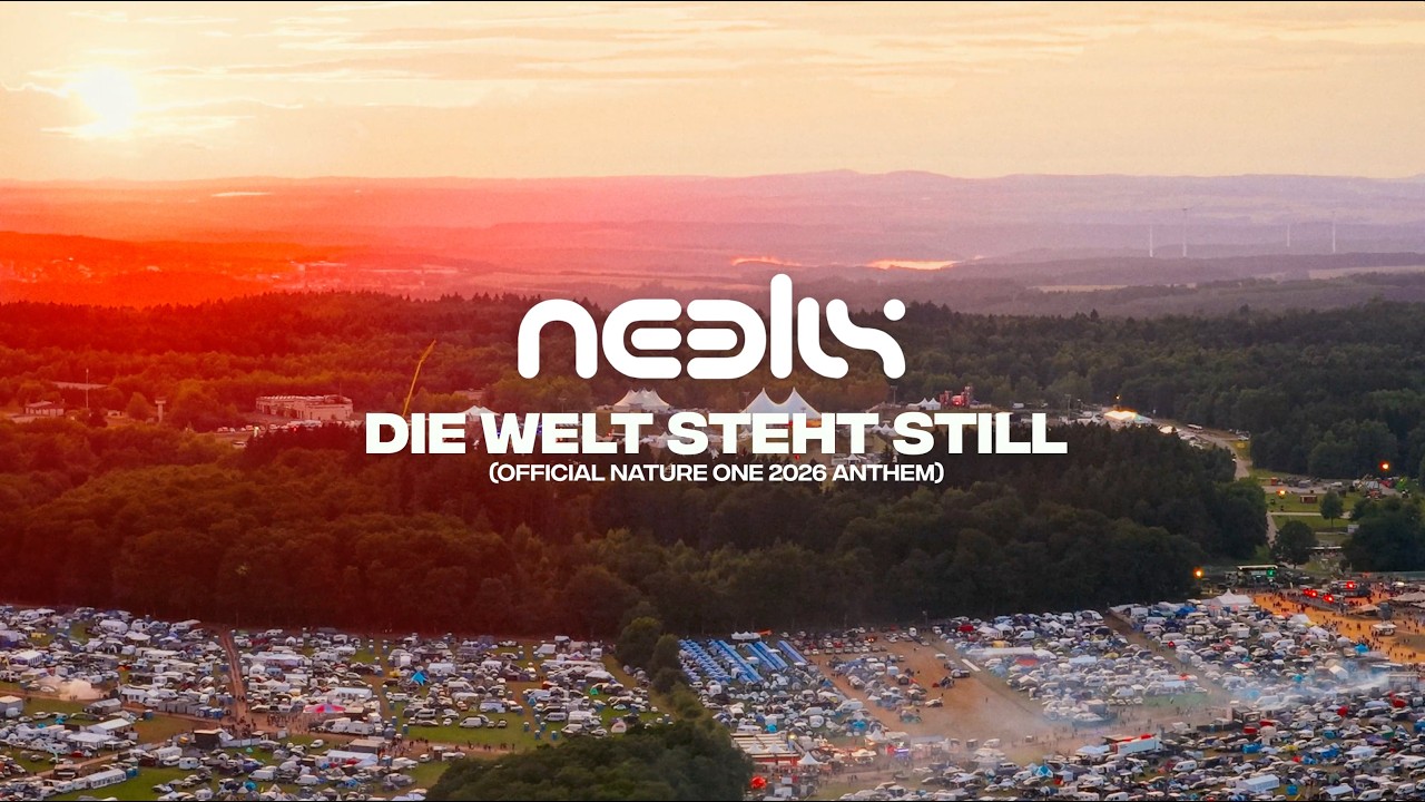 Video starten: Neelix – Die Welt Steht Still (Official Nature One 2026 Anthem)