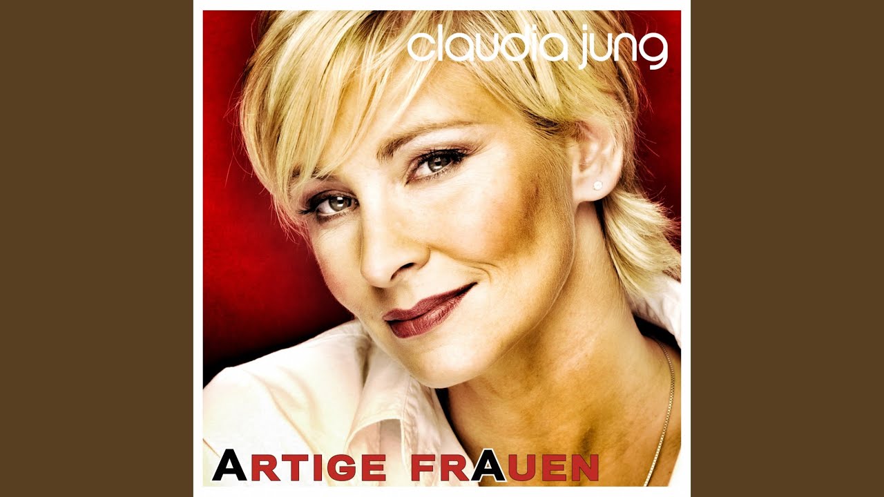 Claudia Jung – Artige Frau