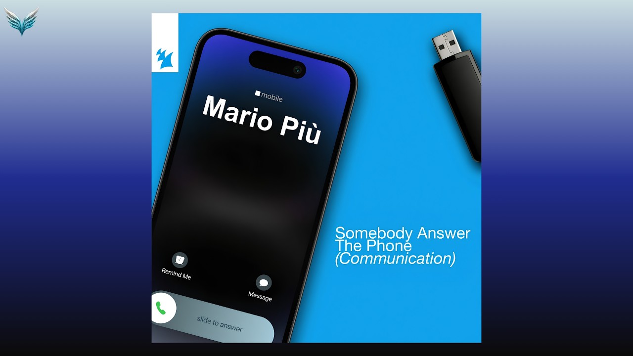 Mario Più – Somebody Answer The Phone (Communication)